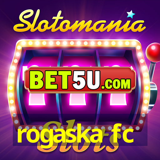 rogaska fc